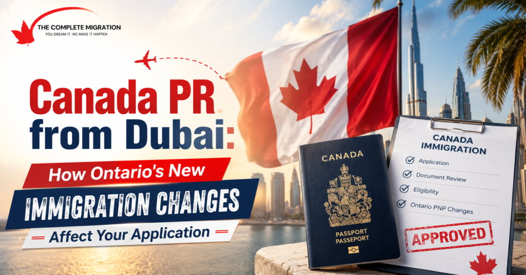 Read more about the article Canada PR from Dubai: How Ontario’s New Immigration Changes Affect Your Application